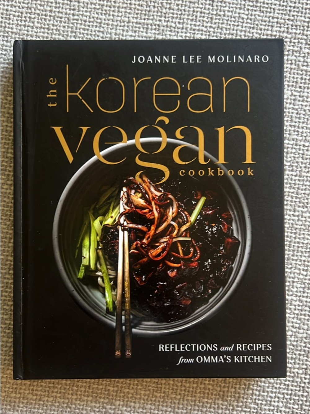 The Korean Vegan Cookbook Joanne Lee Molinaro Hardcover